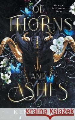 Of Thorns and Ashes Kenzie Skye   9798223045700 Kenzie Skye