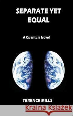 Separate Yet Equal Terence Mills   9798223104162 Terence Mills