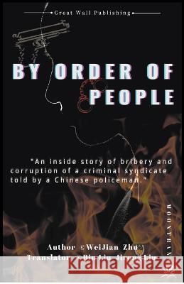 By Order of People Weijian Zhu   9798223104537