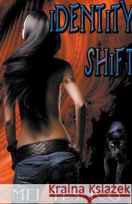 Identity Shift Mel Teshco   9798223105275 Mel Teshco