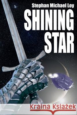 Shining Star Stephan Michael Loy 9798223132288