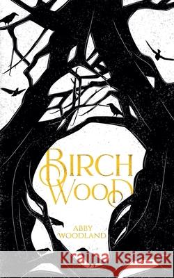 Birchwood Abby Woodland 9798223153221