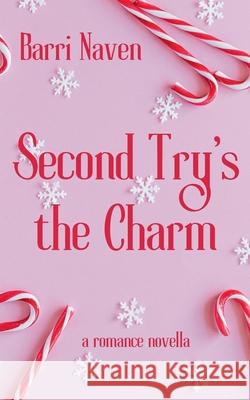Second Try's the Charm Barri Naven   9798223157014