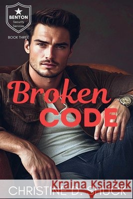 Broken Code Christine D Shuck 9798223174912
