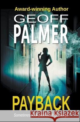 Payback Geoff Palmer   9798223174998