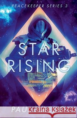 Star Rising Paul Haedo 9798223210252