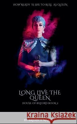 Long live the queen Bernice Martey   9798223214991