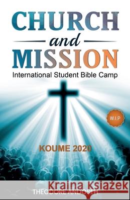 Church and Mission Theodore Andoseh   9798223223955 Books4revival