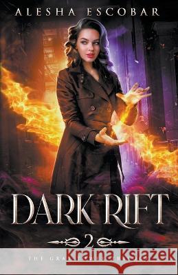 Dark Rift Alesha Escobar   9798223234470
