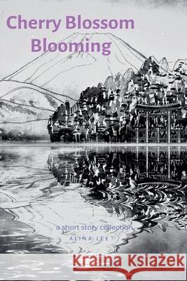 Cherry Blossom Blooming Alina Lee 9798223235989