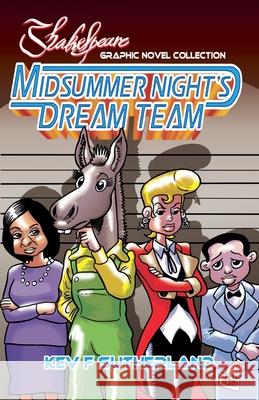 The Midsummer Night's Dream Team Kev F Sutherland   9798223292913 Kev Sutherland