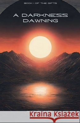 A Darkness Dawning Matthew Story 9798223295686