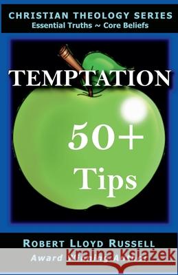 Temptation: 50+ Tips Robert Lloyd Russell 9798223331643