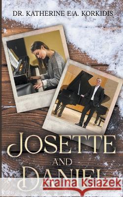 Josette and Daniel Katherine Korkidis   9798223361343 Katherine Korkidis