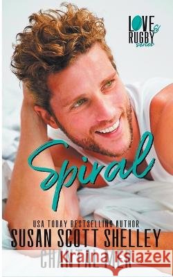 Spiral Susan Scott Shelley Chantal Mer  9798223362531