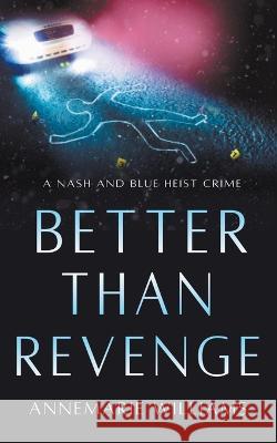 Better Than Rvenge Annemarie Williams   9798223375326