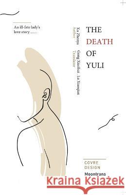 The Death of Yuli Xu Zhenya   9798223408888