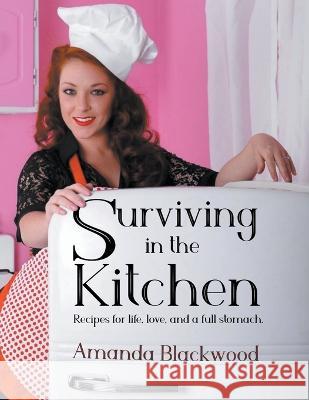 Surviving in the Kitchen Amanda L Blackwood Amanda Blackwood  9798223417958 Amanda Blackwood LLC