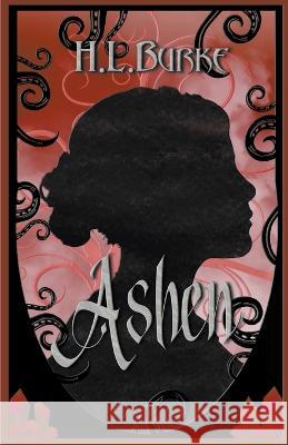 Ashen H L Burke   9798223454762 H. L. Burke