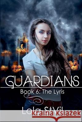The Lyris (Guardians book 6) Lola Stvil 9798223459101