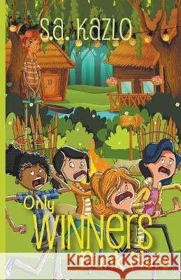 Only Winners Bunk Here S a Kazlo   9798223489665 S.A. Kazlo
