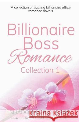 Billionaire Boss Romance Collection #1 Shadonna Richards   9798223505228 Shadonna Richards