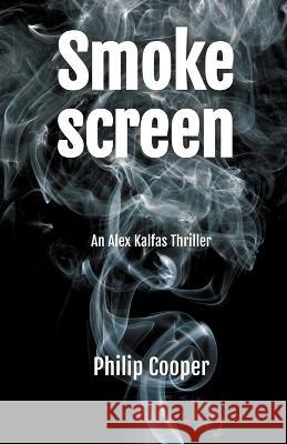 Smokescreen Philip Cooper   9798223508571