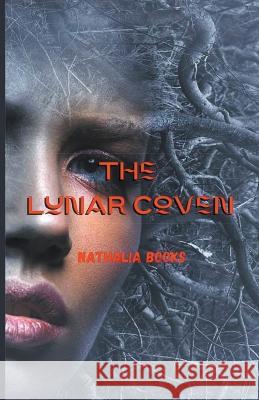 The Lunar Coven Nathalia Books 9798223558613