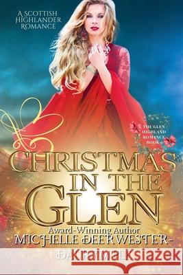 Christmas in the Glen Michelle Deerwester-Dalrymple 9798223564157