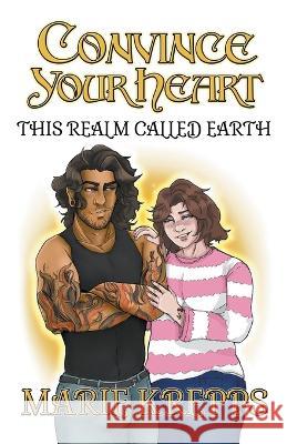 Convince Your Heart Marie Krepps   9798223580515 Naturechild02