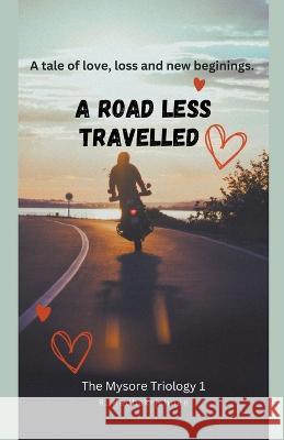 A Road less travelled R Radhakrishnan   9798223582380 Radhakrishnan R