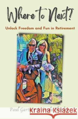 Where to Next? Paul Gartner Linda Nicolay  9798223596769 Spin the Globe