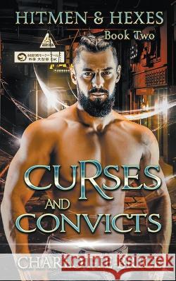 Curses and Convicts Charlotte Brice   9798223653646 Charlotte Brice