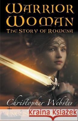Warrior Woman Christopher Webster   9798223658597 Ekp