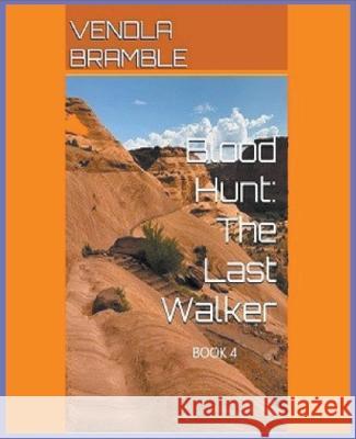 Blood Hunt: The Last Walker Vendla Bramble   9798223711490