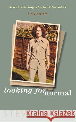 Looking For Normal Steve Slavin   9798223719144