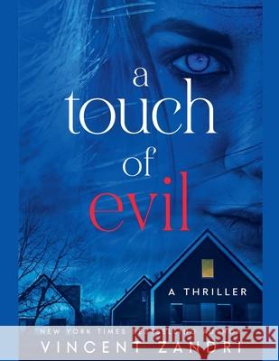 A Touch of Evil Vincent Zandri 9798223729563