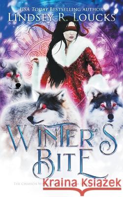 Winter's Bite Lindsey R Loucks   9798223761532