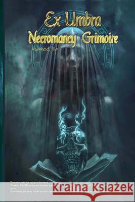 Ex Umbra -Necromancy Grimoire Asamod Ka   9798223768470 Asamod