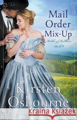 Mail Order Mix Up Kirsten Osbourne   9798223776062 Unlimited Dreams