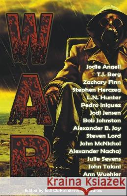 War Jodi Jensen L N Hunter T J Berg 9798223785651