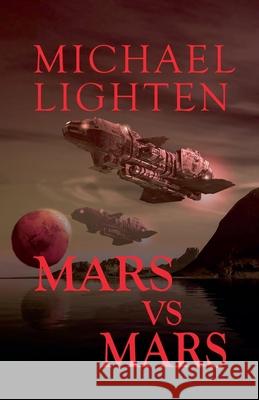 Mars vs Mars Michael Lighten 9798223790945