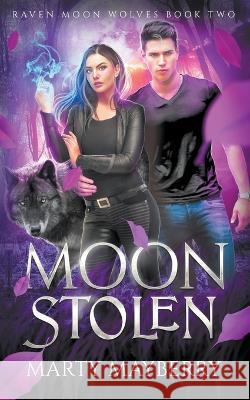 Moon Stolen Marlie May   9798223818007 Marty Mayberry