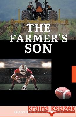 The Farmer's Son Doster Fitzgerald   9798223821403