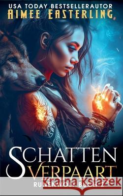 Schattenverpaart Aimee Easterling 9798223824237