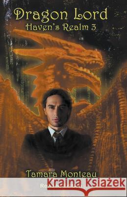 Dragon Lord Tamara Monteau   9798223853060 Tamara Monteau
