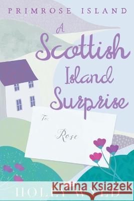 A Scottish Island Surprise Holly Wyld   9798223862468 Holly Wyld
