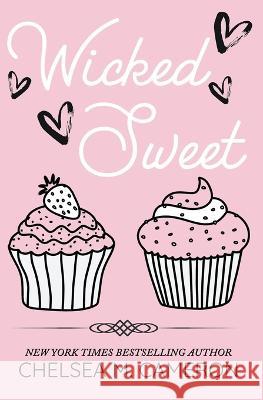 Wicked Sweet Chelsea M Cameron   9798223862758 Chelsea M. Cameron