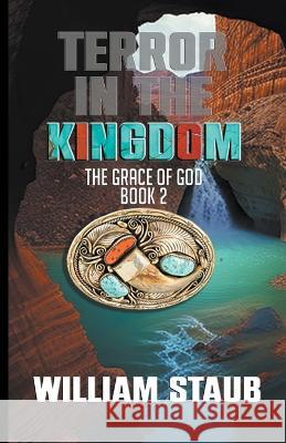 Terror in the Kingdom William Staub   9798223867975