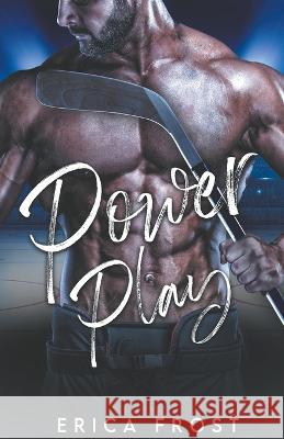 Power Play Erica Frost   9798223876311